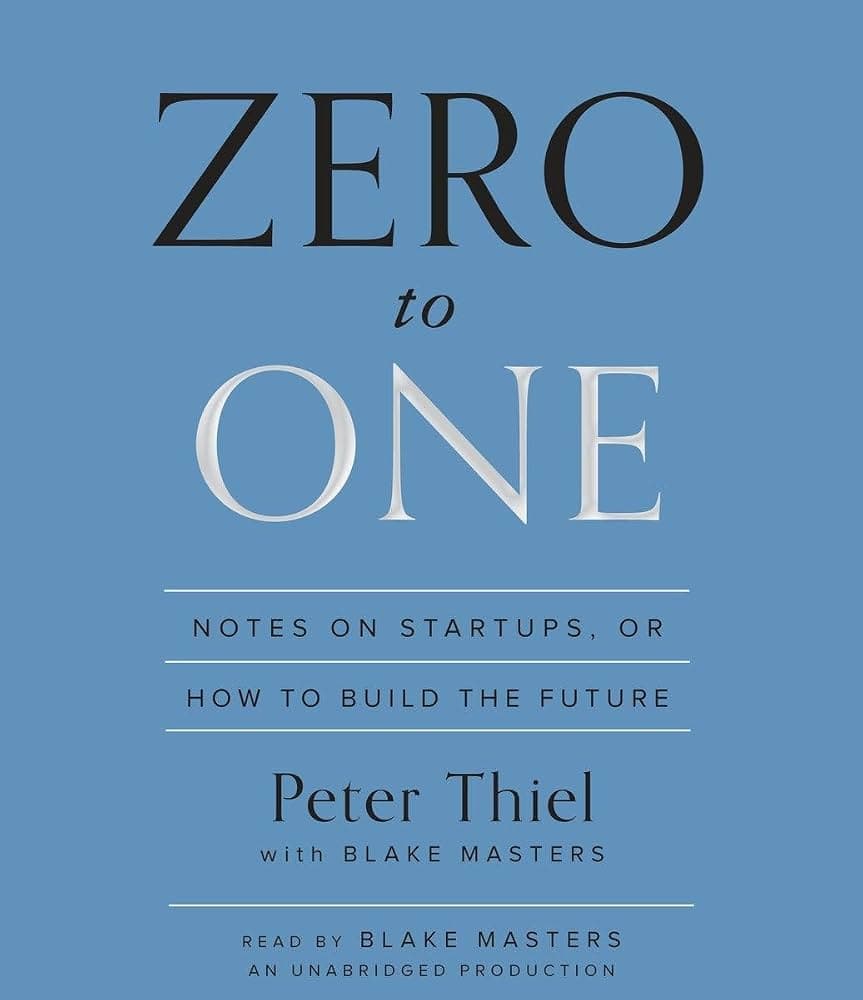 کتاب Zero to One: Notes on Startups, or How to Build the Future (از صفر تا یک) نسخه انگلیسی PDF | پیتر تیل و بلیک مسترز