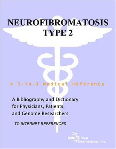 کتاب Neurofibromatosis Type 2 – A Bibliography and Dictionary for Physicians, Patients, and Genome Researchers نسخه کامل