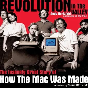 و دانلود نسخه کامل کتاب زبان اصلی Revolution in The Valley [Paperback]: The Insanely Great Story of How the Mac Was Made | دانلود کتاب خارجی