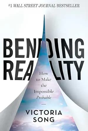 و دانلود نسخه کامل کتاب زبان اصلی Bending Reality: How to Make the Impossible Probable | دانلود کتاب خارجی