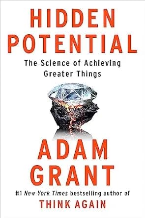 و دانلود نسخه کامل کتاب زبان اصلی Hidden Potential: The Science of Achieving Greater Things | دانلود کتاب خارجی