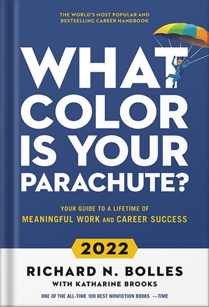 دانلود کتاب What Color Is Your Parachute? 2022: Your Guide to a Lifetime of Meaningful Work and Career Success by Richard N. Bolles