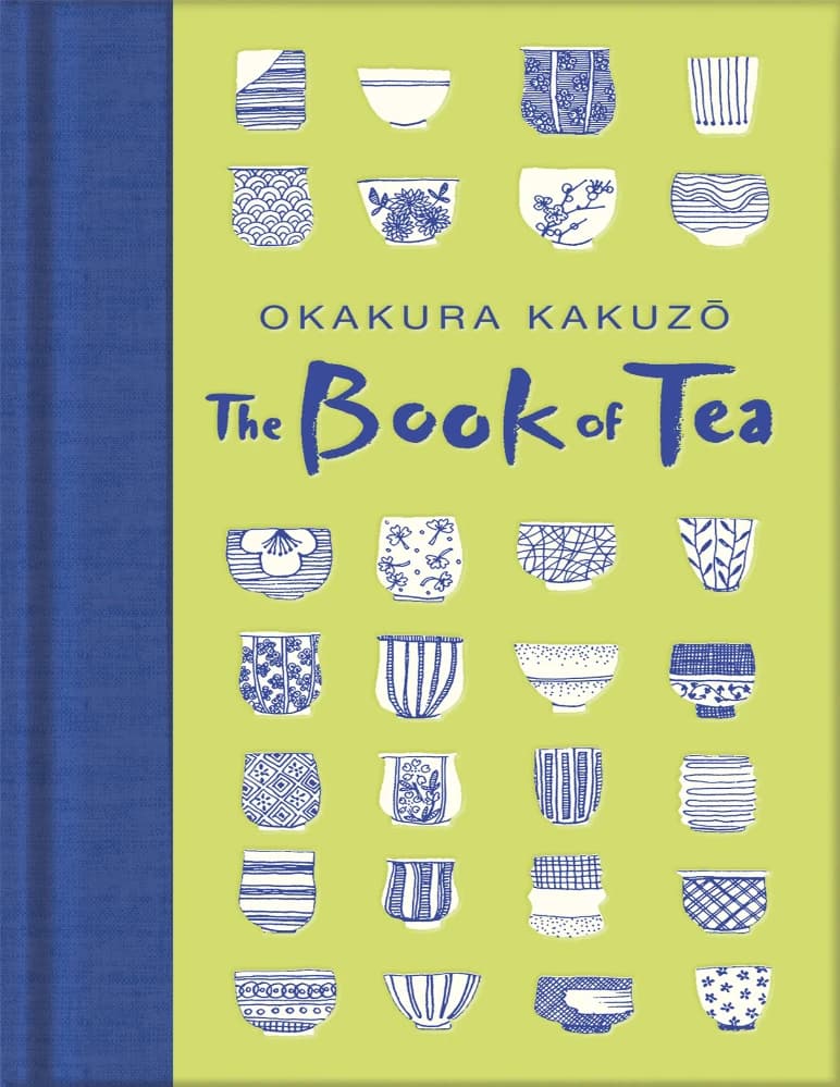 کتاب The Book of Tea (کتاب چای) نسخه انگلیسی PDF | نویسنده: اوکاکورا کاکوزو