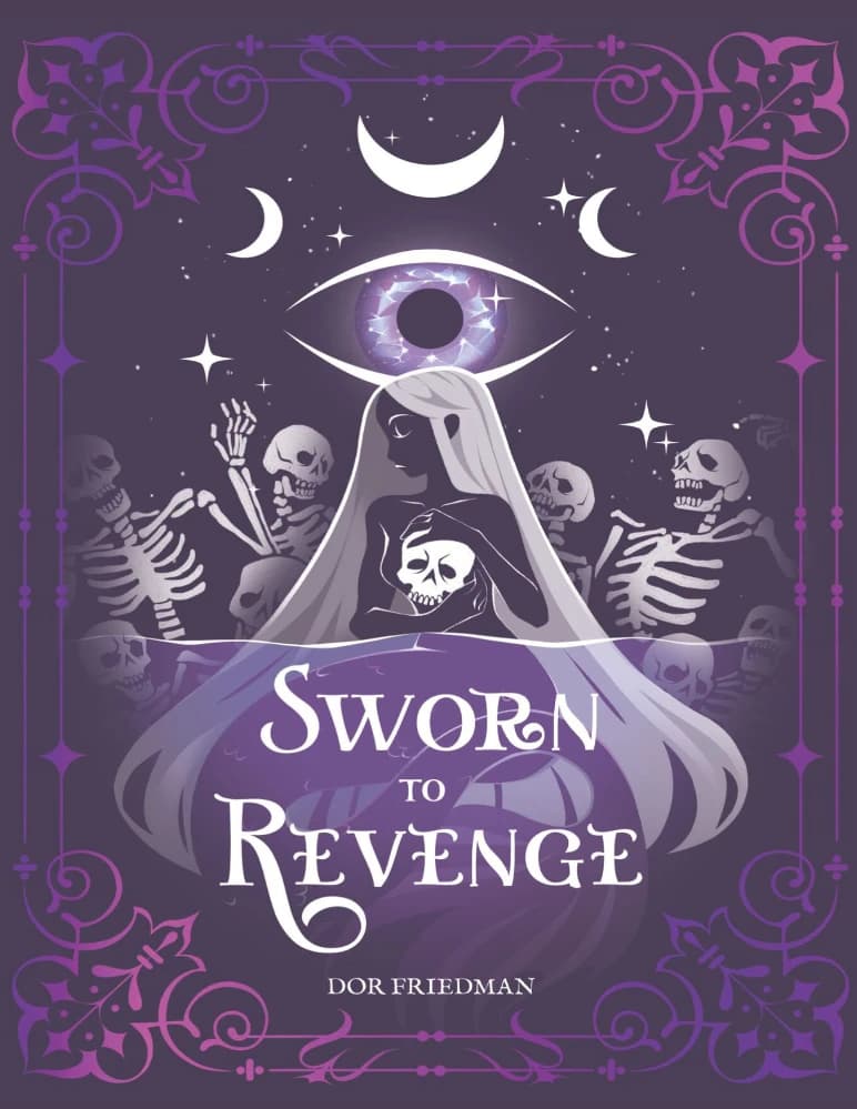 کتاب Sworn to Revenge: Sworn Series Book 2 (سوگند به انتقام: سری سوگند خورده کتاب ۲) نسخه انگلیسی PDF | نویسنده: دور فریدمن