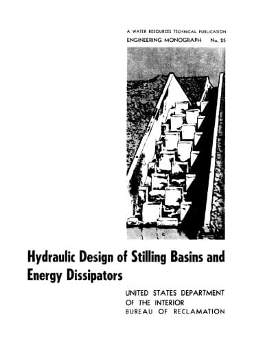 کتاب Hydraulic design of stilling basins and energy dissipators (Water resources technical publication) نسخه کامل