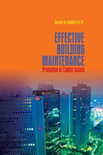 کتاب Effective Building Maintenance: Protection of Capital Assets نسخه کامل