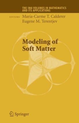 کتاب Modeling of Soft Matter (The IMA Volumes in Mathematics and its Applications) نسخه کامل