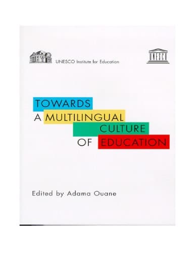 کتاب Towards a Multilingual Culture of Education (UIE Studies) نسخه کامل