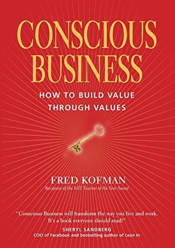 و دانلود نسخه کامل کتاب زبان اصلی Conscious Business: How to Build Value Through Values Kindle Edition | دانلود کتاب خارجی