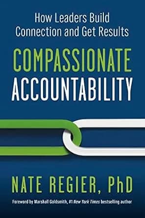 و دانلود نسخه کامل کتاب زبان اصلی Compassionate Accountability: How Leaders Build Connection and Get Results | دانلود کتاب خارجی