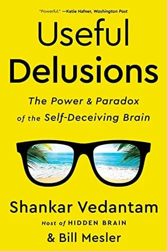 و دانلود نسخه کامل کتاب زبان اصلی Useful Delusions: The Power and Paradox of the Self-Deceiving Brain Kindle Edition | دانلود کتاب خارجی