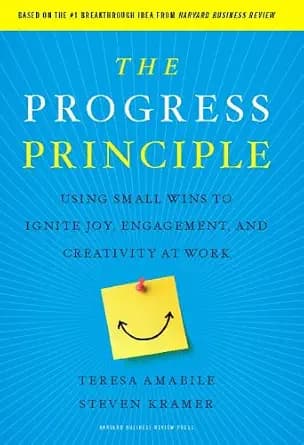 و دانلود نسخه کامل کتاب زبان اصلی The Progress Principle: Using Small Wins to Ignite Joy, Engagement, and Creativity at Work | دانلود کتاب خارجی