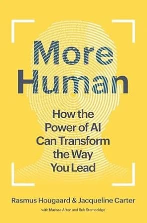 و دانلود نسخه کامل کتاب زبان اصلی More Human: How the Power of AI Can Transform the Way You Lead | دانلود کتاب خارجی