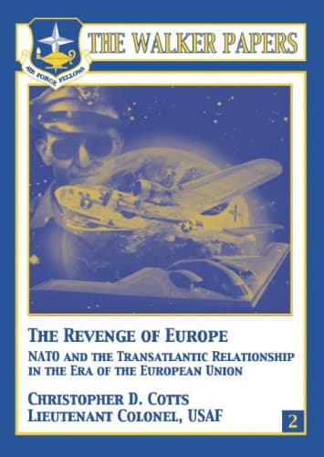 کتاب The Revenge of Europe : NATO and the Transatlantic Relationship in the Era of the European Union نسخه کامل