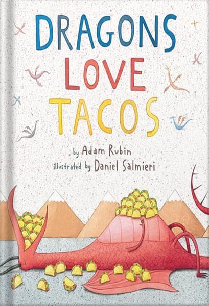 دانلود کتاب Dragons Love Tacos by Adam Rubin