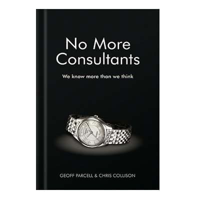 دانلود کتاب No More Consultants We know more than we think by Geoff Parcell, Chris Collison