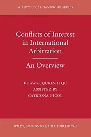 و دانلود نسخه کامل کتاب زبان اصلی Conflicts of Interest in International Arbitration: An Overview (Wildy’s Legal Handbook Series) | دانلود کتاب خارجی