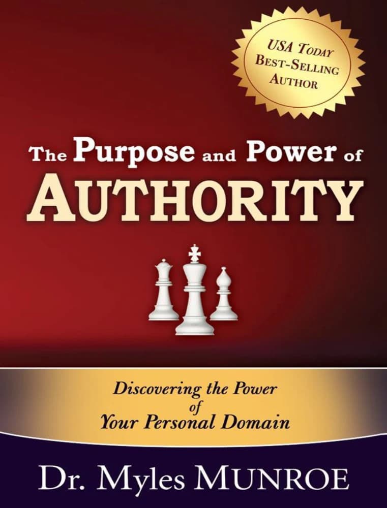 کتاب The Purpose and Power of Authority (هدف و قدرت اقتدار) اثر مایلز مونرو نسخه PDF انگلیسی