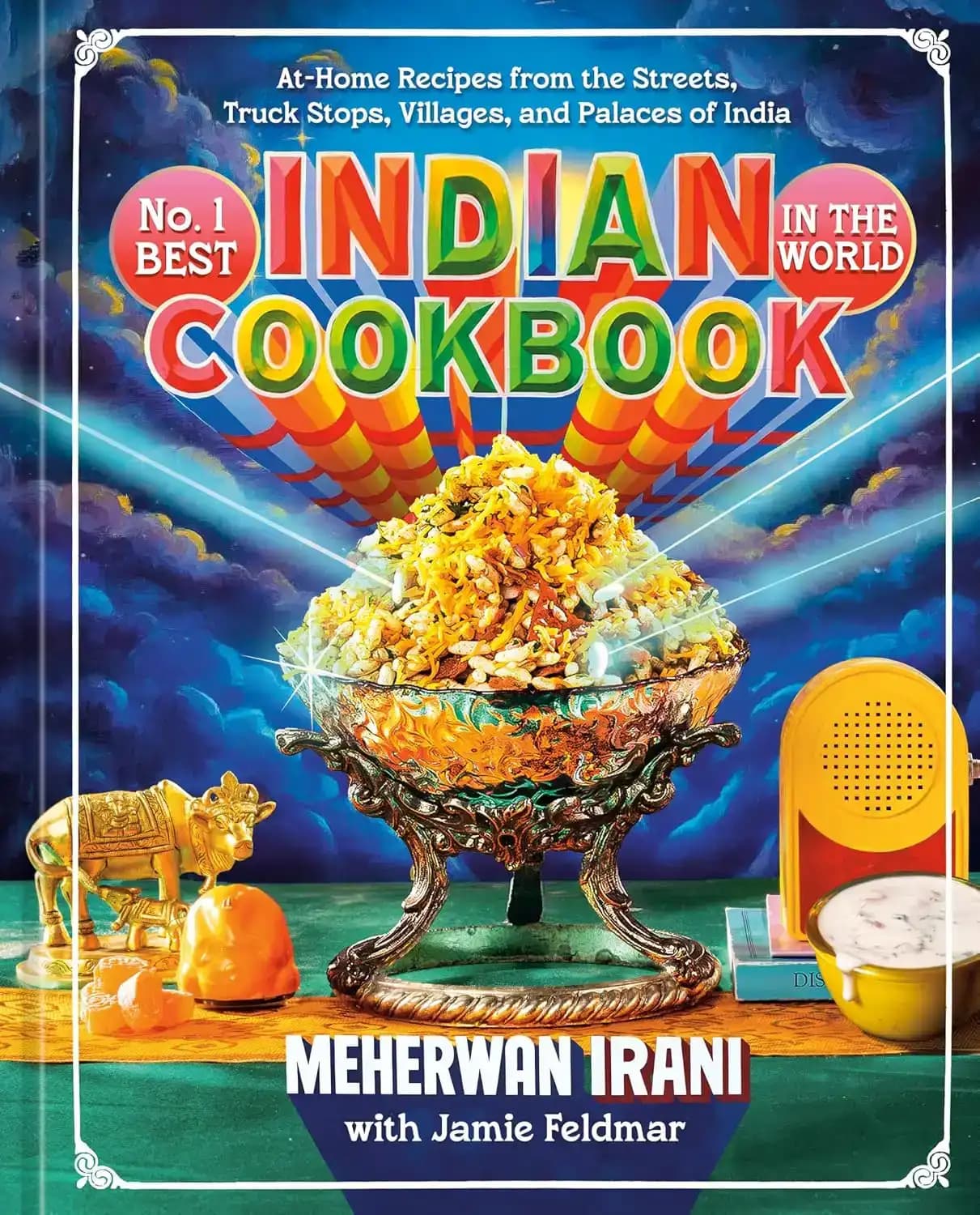 کتاب شماره ۱ بهترین کتاب آشپزی هندی جهان (No. 1 Best Indian Cookbook in the World) نسخه انگلیسی PDF | مهروان ایرانی و جیمی فلدمر