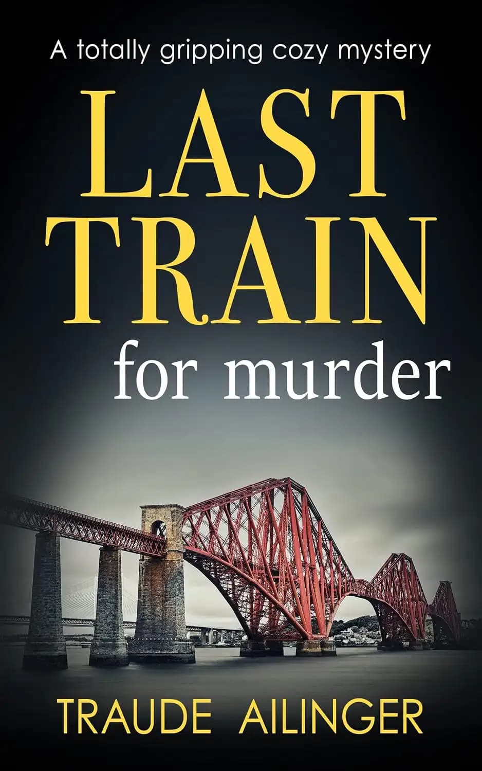 کتاب آخرین قطار برای قتل (Last Train for Murder) نسخه انگلیسی PDF | تراوده آیلینگر