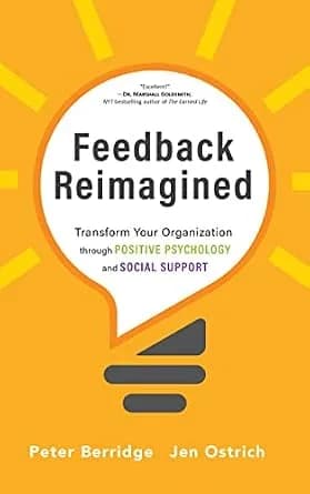 و دانلود نسخه کامل کتاب زبان اصلی Feedback Reimagined: Transform Your Organization through POSITIVE PSYCHOLOGY and SOCIAL SUPPORT | دانلود کتاب خارجی