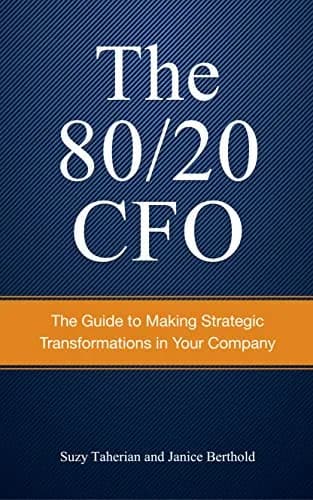 و دانلود نسخه کامل کتاب زبان اصلی The 80/20 CFO: How to Make Strategic Transformations in Your Company Kindle Edition | دانلود کتاب خارجی