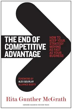 و دانلود نسخه کامل کتاب زبان اصلی The End of Competitive Advantage: How to Keep Your Strategy Moving as Fast as Your Business | دانلود کتاب خارجی