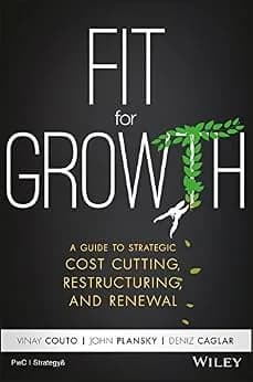 و دانلود نسخه کامل کتاب زبان اصلی Fit for Growth: A Guide to Strategic Cost Cutting, Restructuring, and Renewal | دانلود کتاب خارجی