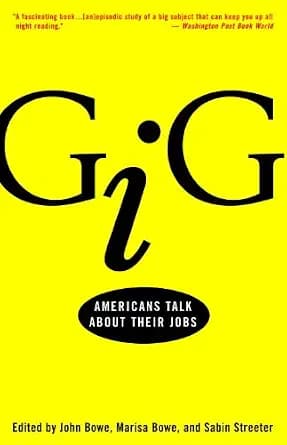 و دانلود نسخه کامل کتاب زبان اصلی Gig: Americans Talk About Their Jobs | دانلود کتاب خارجی