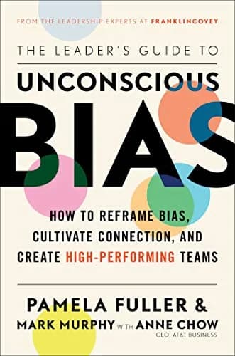 و دانلود نسخه کامل کتاب زبان اصلی The Leader’s Guide to Unconscious Bias: How To Reframe Bias, Cultivate Connection, and Create High-Performing Teams Kindle Edition | دانلود کتاب خارجی