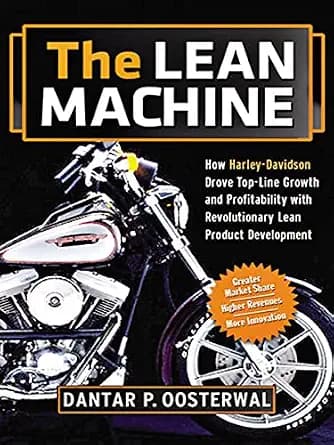 و دانلود نسخه کامل کتاب زبان اصلی The Lean Machine: How Harley-Davidson Drove Top-Line Growth and Profitability with Revolutionary Lean Product Development | دانلود کتاب خارجی