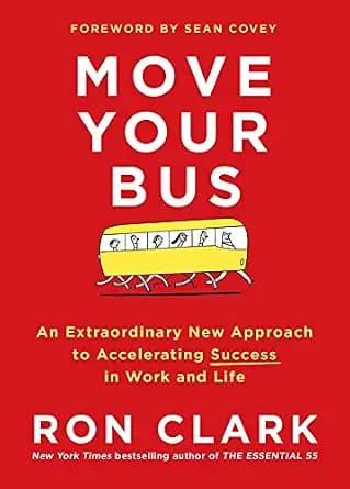 و دانلود نسخه کامل کتاب زبان اصلی Move Your Bus: An Extraordinary New Approach to Accelerating Success in Work and Life | دانلود کتاب خارجی