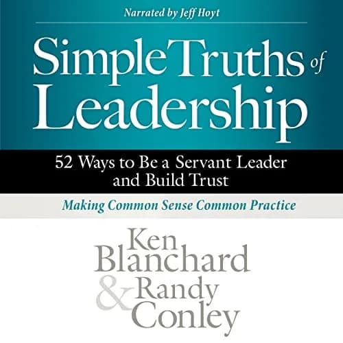 و دانلود نسخه کامل کتاب زبان اصلی Simple Truths of Leadership: 52 Ways to Be a Servant Leader and Build Trust Kindle Edition | دانلود کتاب خارجی
