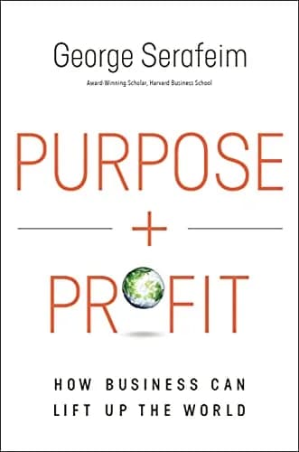 و دانلود نسخه کامل کتاب زبان اصلی Purpose and Profit: How Business Can Lift Up the World Kindle Edition | دانلود کتاب خارجی