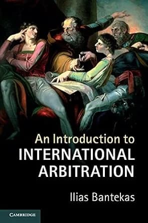 و دانلود نسخه کامل کتاب زبان اصلی An Introduction to International Arbitration | دانلود کتاب خارجی