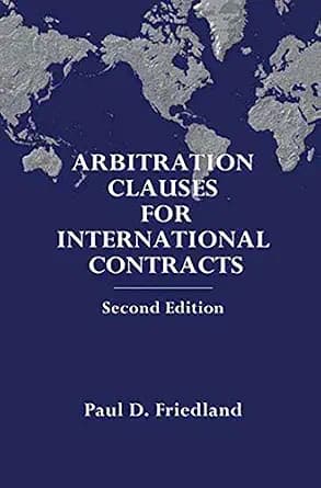 و دانلود نسخه کامل کتاب زبان اصلی Arbitration Clauses for International Contracts – Second Edition | دانلود کتاب خارجی