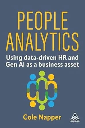 و دانلود نسخه کامل کتاب زبان اصلی People Analytics: Using data-driven HR and Gen AI as a business asset | دانلود کتاب خارجی