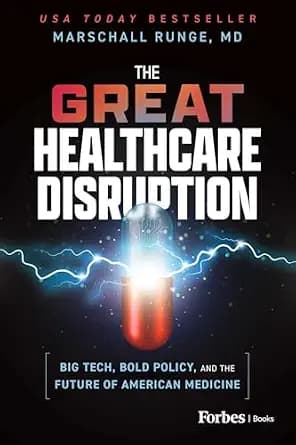 و دانلود نسخه کامل کتاب زبان اصلی The Great Healthcare Disruption: Big Tech, Bold Policy, and the Future of American Medicine | دانلود کتاب خارجی