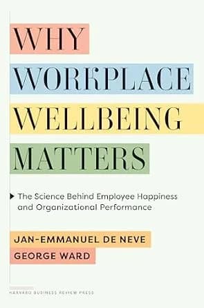 و دانلود نسخه کامل کتاب زبان اصلی Why Workplace Wellbeing Matters: The Science Behind Employee Happiness and Organizational Performance | دانلود کتاب خارجی