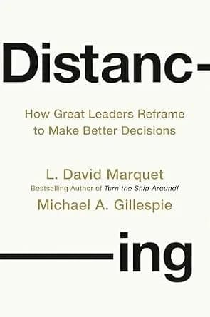 و دانلود نسخه کامل کتاب زبان اصلی Distancing: How Great Leaders Reframe to Make Better Decisions | دانلود کتاب خارجی