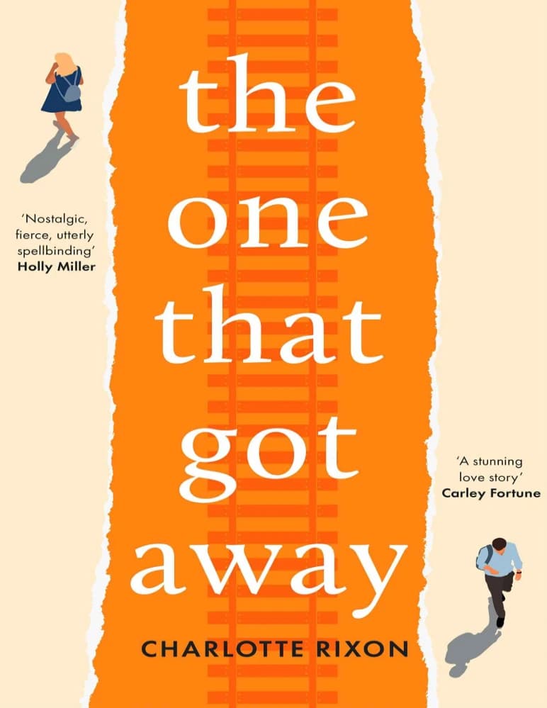 کتاب The One That Got Away (اونی که از دست رفت) نسخه انگلیسی PDF / شارلوت ریکسون