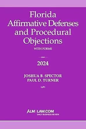 و دانلود نسخه کامل کتاب زبان اصلی Florida Affirmative Defenses and Procedural Objections 2024 | دانلود کتاب خارجی