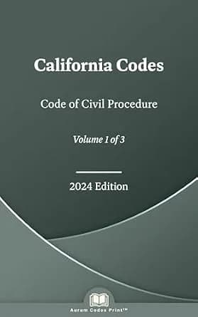 و دانلود نسخه کامل کتاب زبان اصلی California Code of Civil Procedure 2024 Edition (Volume 1 of 3) | دانلود کتاب خارجی