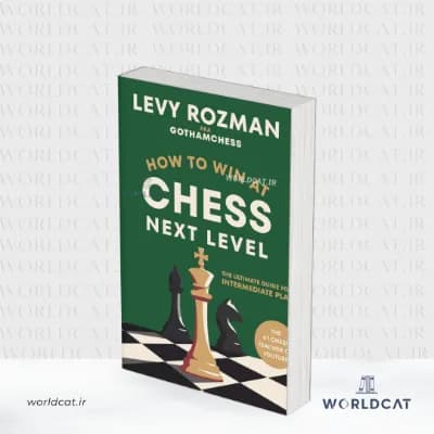 کتاب How to Win at Chess, Next Level