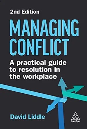 و دانلود نسخه کامل کتاب زبان اصلی Managing Conflict: A Practical Guide to Resolution in the Workplace | دانلود کتاب خارجی
