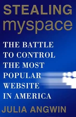 و دانلود نسخه کامل کتاب زبان اصلی Stealing MySpace: The Battle to Control the Most Popular Website in America | دانلود کتاب خارجی