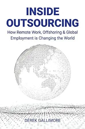 و دانلود نسخه کامل کتاب زبان اصلی Inside Outsourcing: How Remote Work, Offshoring & Global Employment is Changing the World | دانلود کتاب خارجی