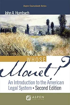 و دانلود نسخه کامل کتاب زبان اصلی Whose Monet?: An Introduction to the American Legal System (Academic Success) | دانلود کتاب خارجی