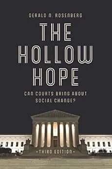 و دانلود نسخه کامل کتاب زبان اصلی The Hollow Hope: Can Courts Bring About Social Change? | دانلود کتاب خارجی