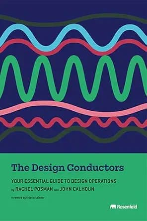 و دانلود نسخه کامل کتاب زبان اصلی The Design Conductors: Your Essential Guide to Design Operations | دانلود کتاب خارجی